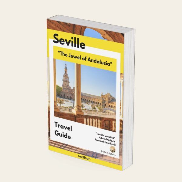 Seville travel guide in PDF, The Jewel of Andalusia